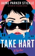 Take Hart: A Thriller (en Inglés)