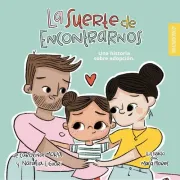 La suerte de encontrarnos (in Spanish)