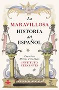 La Maravillosa Historia del Español