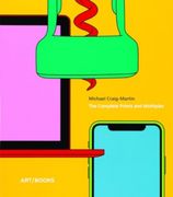 Michael Craig-Martin: The Complete Prints and Multiples (en Inglés)