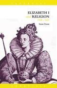 Elizabeth I and Religion 1558-1603