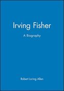 Irving Fisher: A Biography (en Inglés)