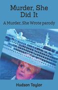 Murder, She Did It: A Murder, She Wrote parody (en Inglés)