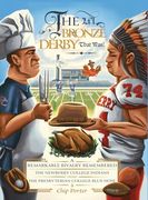 The Li'l Bronze Derby That Was! (en Inglés)