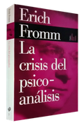 La Crisis del Psicoanálisis