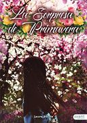 La Sorpresa de Primavera (in Spanish)