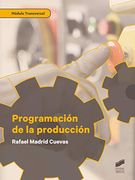 Programación de la Producción (Fabricación Mecánica)