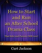 how to start and run an after school drama class