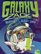 Ready, Set, Blast Off! (Galaxy Zack) (en Inglés)