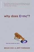 Why Does E=Mc2? (And why Should we Care? ) (en Inglés)