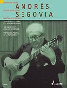 andres segovia,die schonsten stucke aus seinem repertoire/ the finest pieces from his repertoire/ las mejores pieza