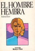 El Hombre Hembra (en Inglés)