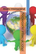 Sociedade internacional: Direito Internacional (en Portugués)