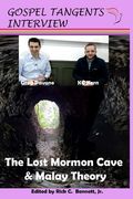 The Lost Mormon Cave & The Malay Theory (en Inglés)