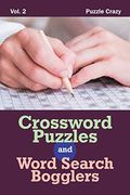 Crossword Puzzles and Word Search Bogglers Vol. 2 (en Inglés)