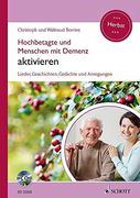 Hochbetagte und Menschen mit Demenz Aktivieren (en Alemán)