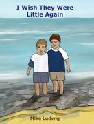 I Wish They Were Little Again (en Inglés)