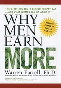 Why men Earn More: The Startling Truth Behind the pay gap -- and What Women can do About it (en Inglés)