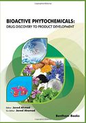 Bioactive Phytochemicals: Drug Discovery to Product Development (en Inglés)