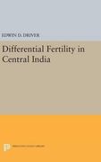 Differential Fertility in Central India (Princeton Legacy Library)