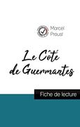 Le Côté de Guermantes de Marcel Proust (Fiche de Lecture et Analyse Complète de L'Oeuvre) (en Francés)