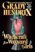 Witchcraft for Wayward Girls (en Inglés)