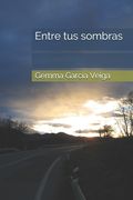 Entre tus sombras (in Spanish)