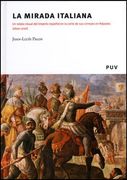 La Mirada Italiana: Un Relato Visual del Imperio Español en la Corte de sus Virreyes en Nápoles (1600-1700) (Fora de Col·Lecció)