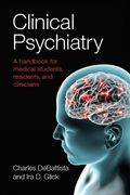 Clinical Psychiatry: A Handbook for Medical Students, Residents, and Clinicians (en Inglés)