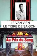 LE VAN VIEN Le Tigre de Saigon (en Francés)