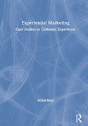 Experiential Marketing: Case Studies in Customer Experience (en Inglés)