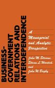 business-government relations and interdependence: a managerial and analytic perspective (en Inglés)