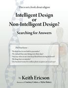Intelligent Design or Non-Intelligent Design?: Searching for Answers