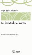 La lentitud del ramat: XIX Premi de Poesia Màrius Torres, 2014 (La Suda)