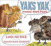 Yaks Yak: Animal Word Pairs (en Inglés)