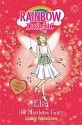 Elsa the Mistletoe Fairy: Special (Rainbow Magic)