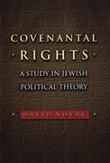 Covenantal Rights: A Study in Jewish Political Theory (New Forum Books) (en Inglés)