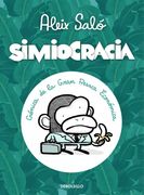 Simiocracia: Crónica de la Gran Resaca Económica (Bestseller-Comic)