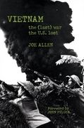 Vietnam: The (Last) War the U.S. Lost (en Inglés)