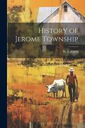 History of Jerome Township (en Inglés)