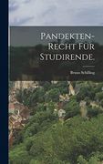 Pandekten-Recht für Studirende. (en Alemán)