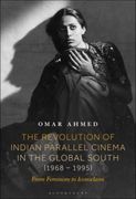 The Revolution of Indian Parallel Cinema in the Global South (1968 - 1995): From Feminism to Iconoclasm (en Inglés)