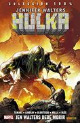 Jennifer Walters Hulka 3. Jen Walters Debe Morir