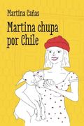 Martina Chupa por Chile (in Spanish)