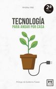 Tecnología Para Andar por Casa