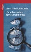 roja/no pidas sardina fuera temporada (in Spanish)