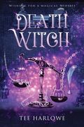 Death Witch: A Paranormal Women's Fiction Novel (en Inglés)