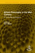British Philosophy in the Mid-Century: A Cambridge Symposium (en Inglés)