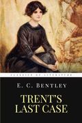 Trent'S Last Case: The Woman in Black (en Inglés)