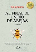Al final de un río de abejas: Cuentos (in Spanish)